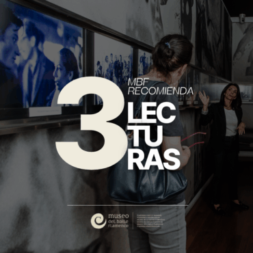 Lecturas recomendadas por el Museo del Baile Flamenco. Vol II.